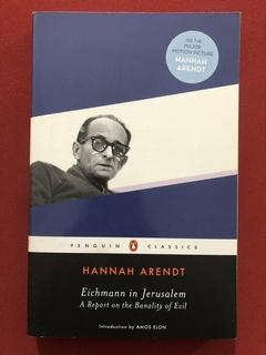 Livro - Eichmann In Jerusalem - Hannah Arendt - Editora Penguin