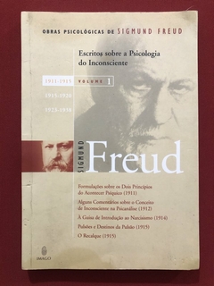 Livro - Escritos Sobre A Psicologia Do Inconsciente - Sigmund Freud - Ed. Imago