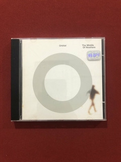 CD - Orbital - The Middle Of Nowhere - Nacional