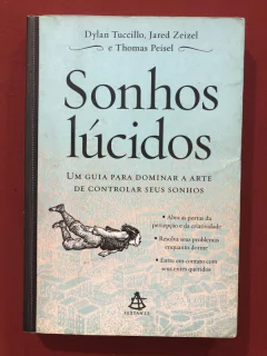 Livro - Sonhos Lúcidos - Tucillo - Zeizel - Peisel - Editora Sextante