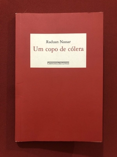 Livro - Um Copo De Cólera - Raduan Nassar - Companhia Das Letras