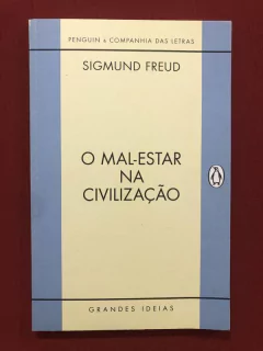 Livro - O Mal-Estar Na Civilização - Sigmund Freud - Ed. Penguin - Seminovo
