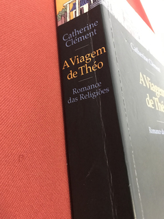 Livro - A Viagem De Théo - Catherine C. - Ed. Cia Das Letras na internet