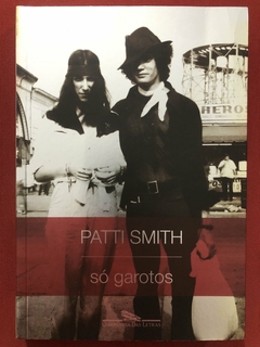 Livro - Só Garotos - Patti Smith - Companhia Das Letras - Seminovo