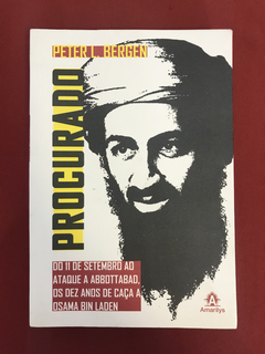Livro - Procurado - Peter L. Bergen - Ed. Amarilys- Seminovo