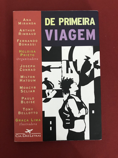 Livro - De Primeira Viagem - Ed. Companhia das Letras