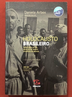 Livro - Holocausto Brasileiro - Daniela Arbex - Geração Editorial