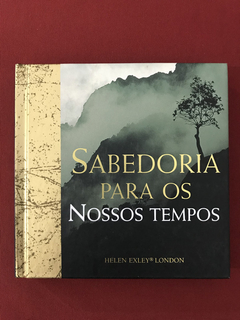 Livro - Sabedoria Para Os Nossos Tempos - Capa Dura - Semin.