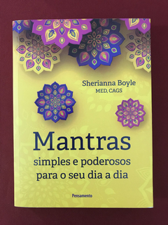 Livro - Mantras Simples E Poderosos Para O Seu Dia- Seminovo