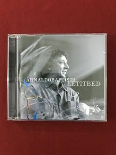CD - Arnaldo Baptista - Let It Bed - Nacional - Seminovo