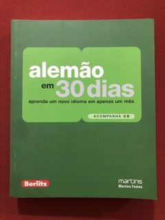 Livro - Alemão Em 30 Dias - Editora Berlitz - Martins Fontes - Seminovo