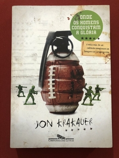 Livro - Onde Os Homens Conquistam A Glória - Jon Krakauer - Seminovo