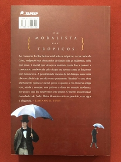 Livro - Um Moralista Nos Trópicos - Pedro Meira Monteiro - Ed. Boitempo - Seminovo - comprar online