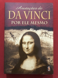 Livro - Anotações De Da Vinci Por Ele Mesmo - Editora Madras - Seminovo