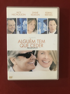 DVD - Alguém Tem Que Ceder - Jack Nicholson - Seminovo