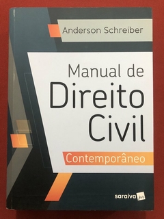 Livro - Manual De Direito Civil Contemporâneo - Anderson Schreiber - Seminovo