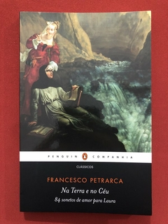 Livro - Na Terra E No Céu - Francesco Petrarca - Ed. Penguin - Seminovo