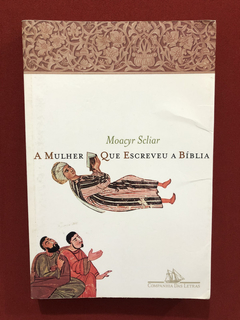 Livro - A Mulher Que Escreveu A Bíblia - Moacyr Scliar