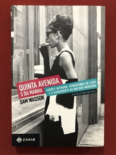 Livro - Quinta Avenida, 5 Da Manhã - Sam Wassom - Ed. Zahar - Seminovo