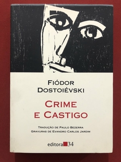 Livro - Crime E Castigo - Fiódor Dostoiévski - Editora 34 - Seminovo