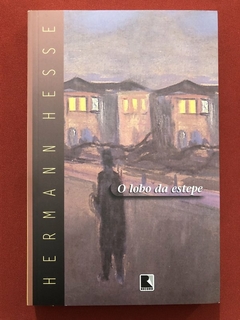 Livro - O Lobo Da Estepe - Herman Hesse - Editora Record - Seminovo