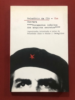 Livro - Relatório Da CIA - Che Guevara - Mauricio Dias - Editora Ediouro