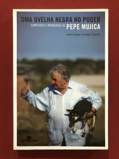 Livro - Uma Ovelha Negra No Poder - Pepe Mujica - Bertrand Brasil