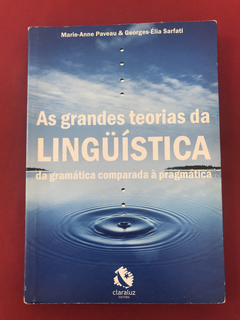 Livro- As Grandes Teorias Da Lingüística - Marie-Anne Paveau