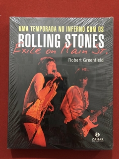 Livro - Uma Temporada No Inferno Com Os Rolling Stones - Robert Greenfield - Novo