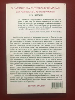 Livro - O Caminho Da Autotransformação - Eva Pierrakos - Ed. Cultrix - comprar online