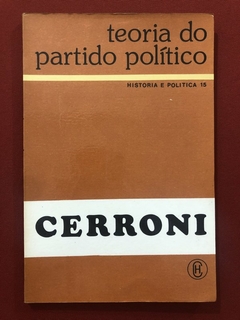 Livro - Teoria Do Partido Político - Umberto Cerroni - Ed. Ciências Humanas