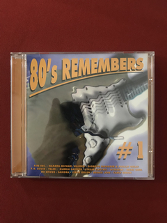 CD - 80's Remembers - #1 - Nacional - Seminovo