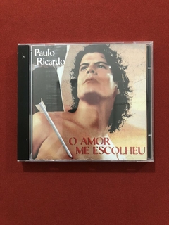 CD - Paulo Ricardo - O Amor Me Escolheu - 1997 - Nacional