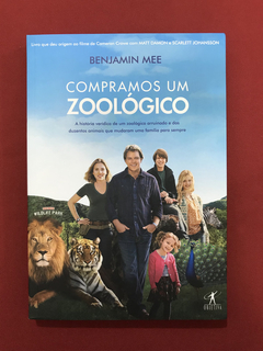 Livro - Compramos Um Zoológico - Benjamin Mee - Seminovo