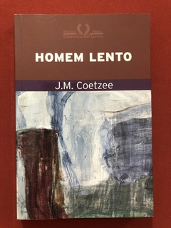 Livro - Homem Lento - J. M. Coetzee - Companhia Das Letras