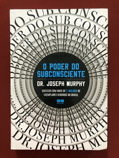 Livro - O Poder Do Subconsciente - Dr. Joseph Murphy - Capa Dura - Seminovo