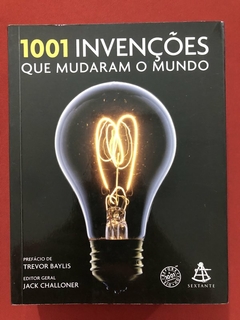 Livro - 1001 Invenções Que Mudaram O Mundo - Jack Challoner - Seminovo