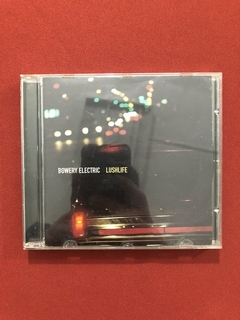 CD - Bowery Electric - Lushlife - Nacional