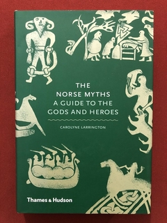 Livro - The Norse Myths - Carolyne Larrington - Thames And Hudson - Seminovo