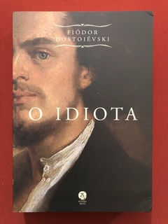 Livro - O Idiota - Fiódor Dostoiévski - Editora Sétimo Selo - Seminovo