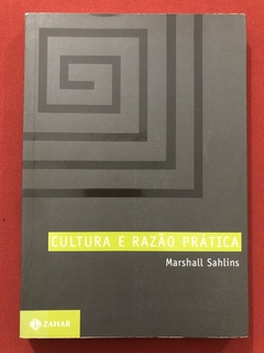 Livro - Cultura E Razão Prática - Marshall Sahlins - Editora Zahar