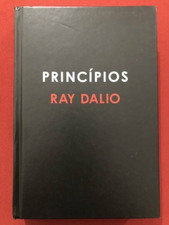 Livro - Princípios - Ray Dalio - Capa Dura - Editora Intrínseca