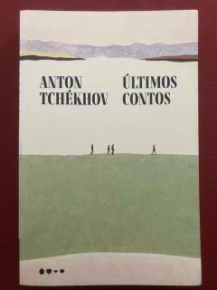 Livro - Últimos Contos - Anton Tchékhov - Editora Todavia - Seminovo
