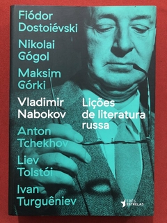 Livro - Lições De Literatura Russa - Vladimir Nabokov - Três Estrelas - Seminovo