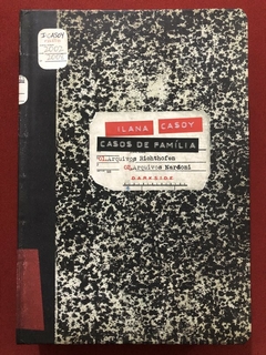 Livro - Casos De Família - Ilana Casoy - Darkside - Capa Dura - Seminovo