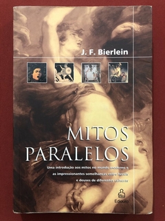 Livro - Mitos Paralelos - J. F. Bierlein - Editora Ediouro