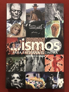 Livro - ...Ismos Para Entender O Cinema - Ronald Bergan - Globo - Seminovo