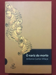 Livro - O Nariz Do Morto - Antonio Carlos Villaça - Ed. Civilização Brasileira - Seminovo