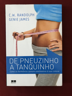 Livro - De Pneuzinho A Tanquinho - Genie James - Seminovo