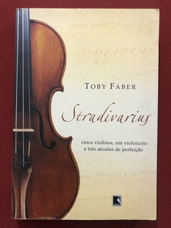 Livro - Stradivarius - Toby Faber - Editora Record